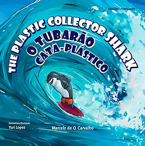 O TUBARÃO CATA PLÁSTICO