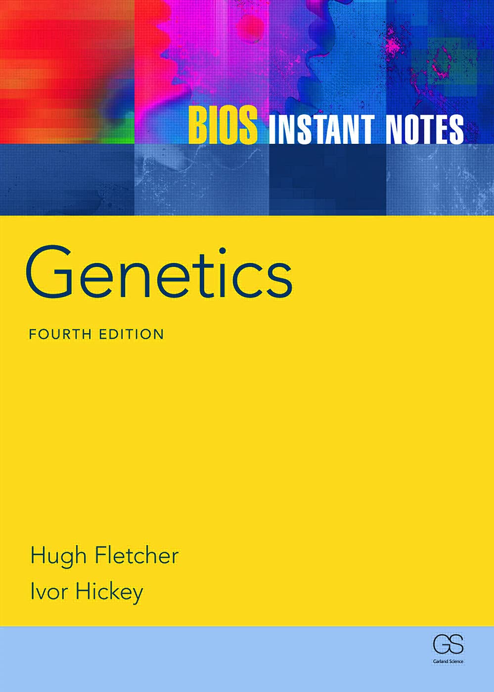 BIOS Instant Notes in Genetics by Hugh Fletcher PAPERBACK 9780415693141