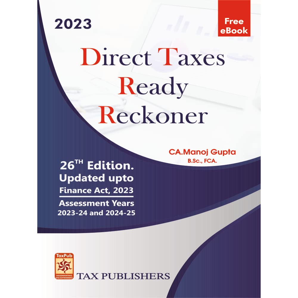 DIRECT TAXES READY RECKONER (2023) by TAX PUBLISHERS [Paperback]