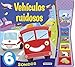 Vehículos ruidosos (Pulsa y escucha)