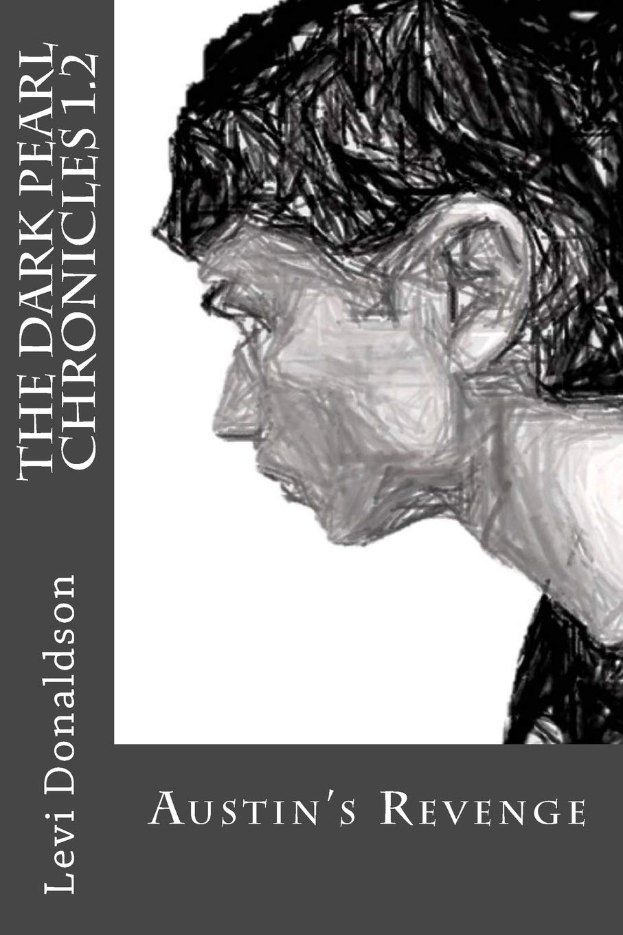 Austin's Revenge: 2 (The Dark Pearl Chronicles)