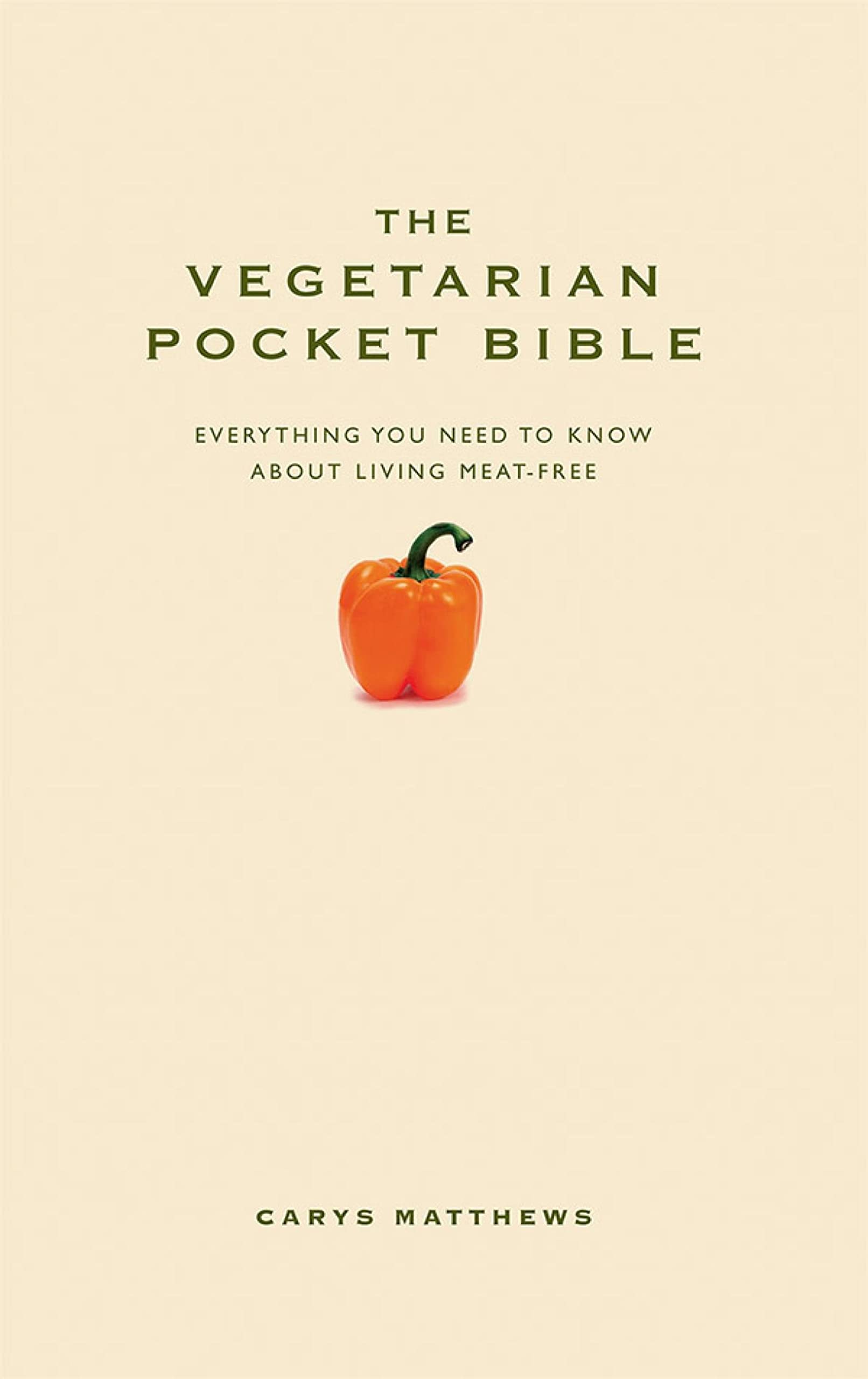 The Vegetarian Pocket Bible (Pocket Bibles),Carys Matthews