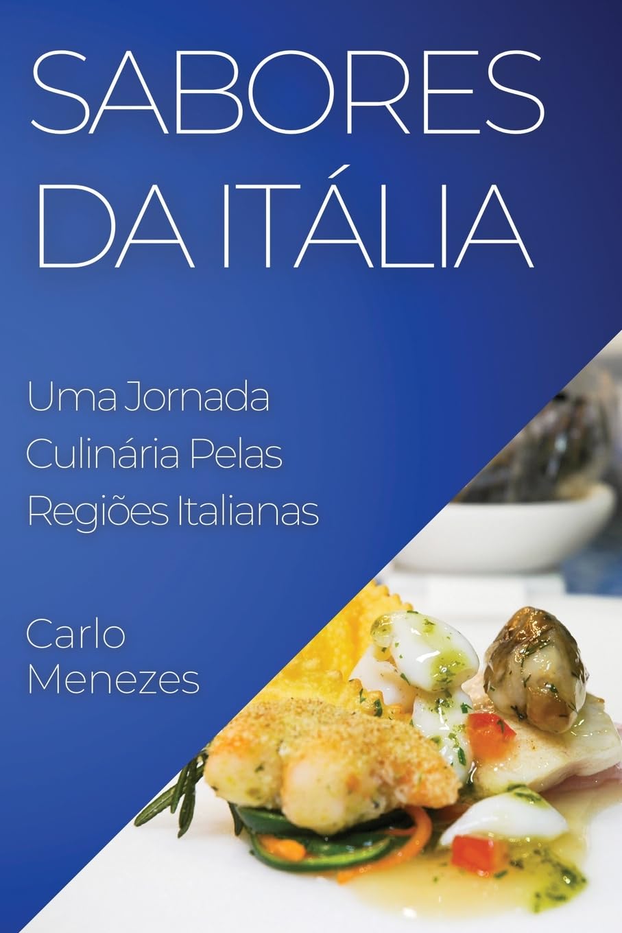 Sabores da Itália: Uma Jornada Culinária Pelas Regiões Italianas