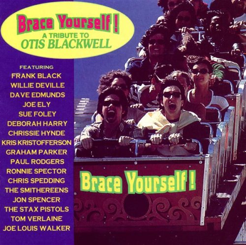 Brace Yourself A Tribute to Otis Blackwell