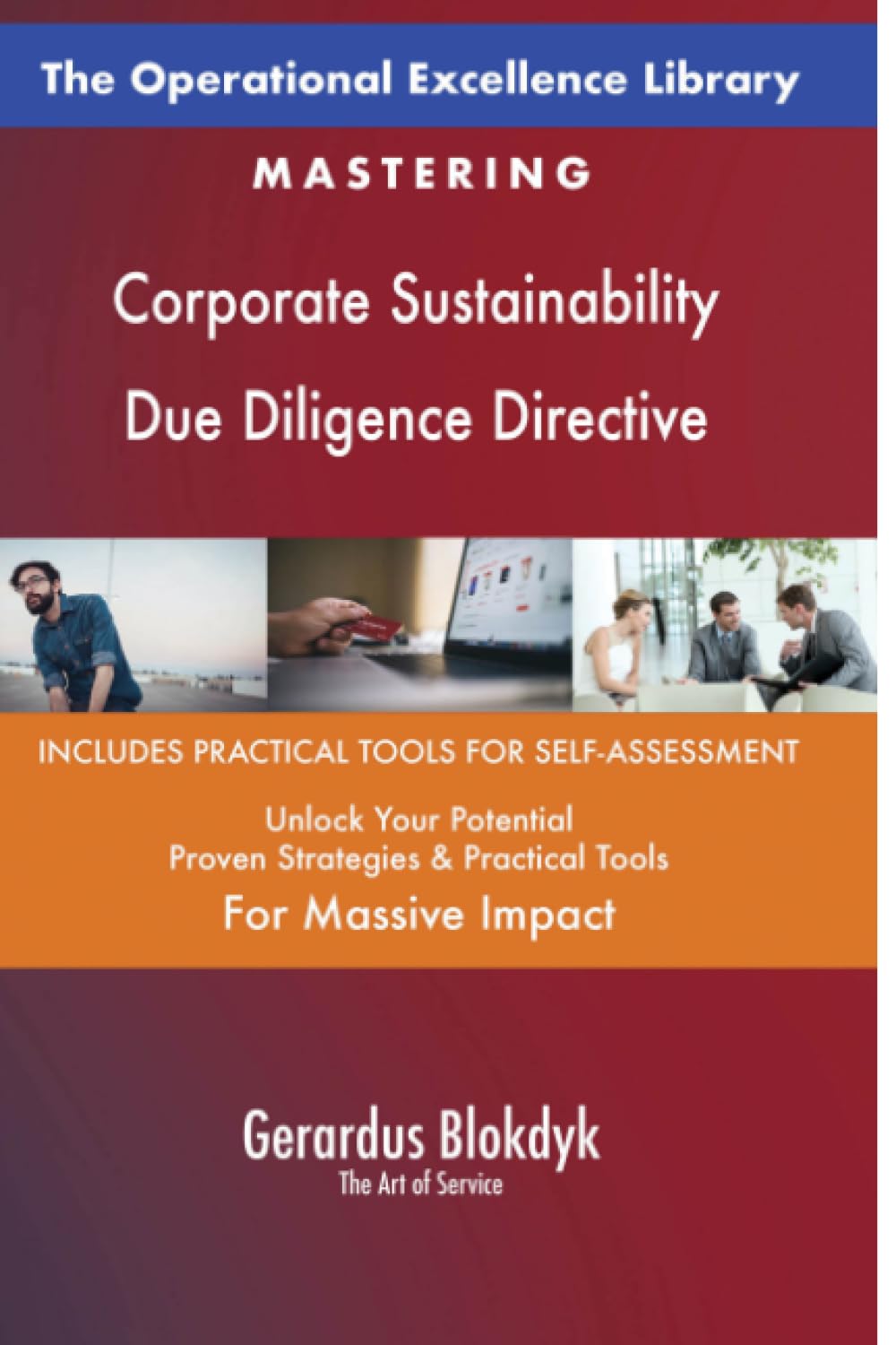 The Operational Excellence Library; Mastering Corporate Sustainability Due Diligence Directive