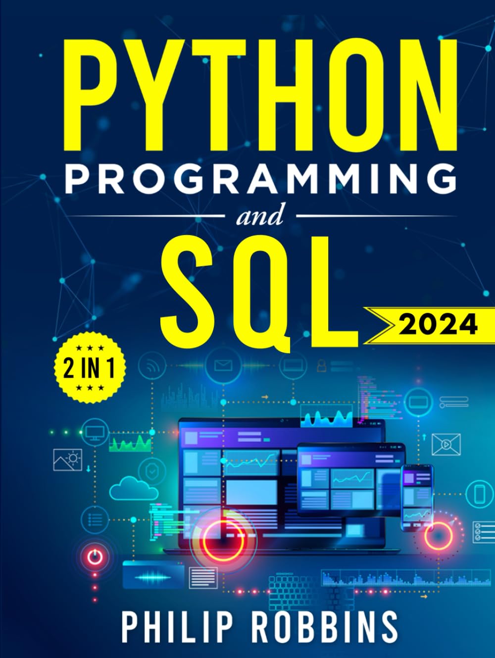 Python Programming and SQL: The Definitive Guide for Beginners to Learn ...