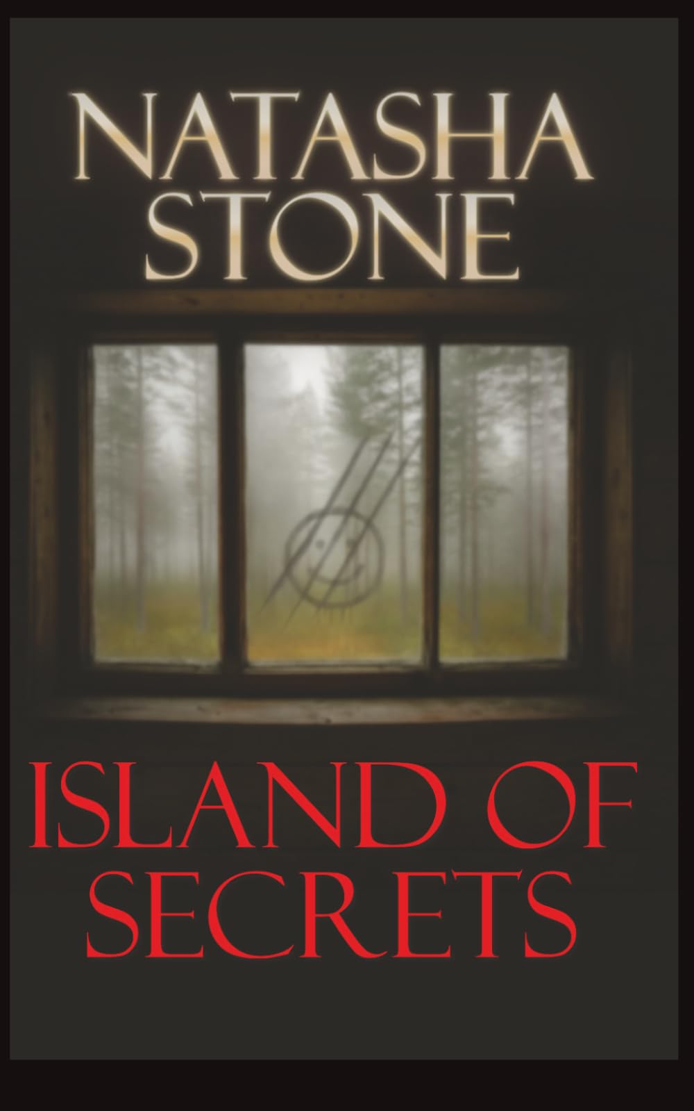 Island of Secrets: A Haunting Psychological Thriller