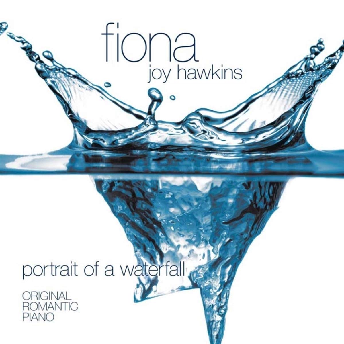 Portrait Of A Waterfall [Audio CD] Fiona Joy Hawkins