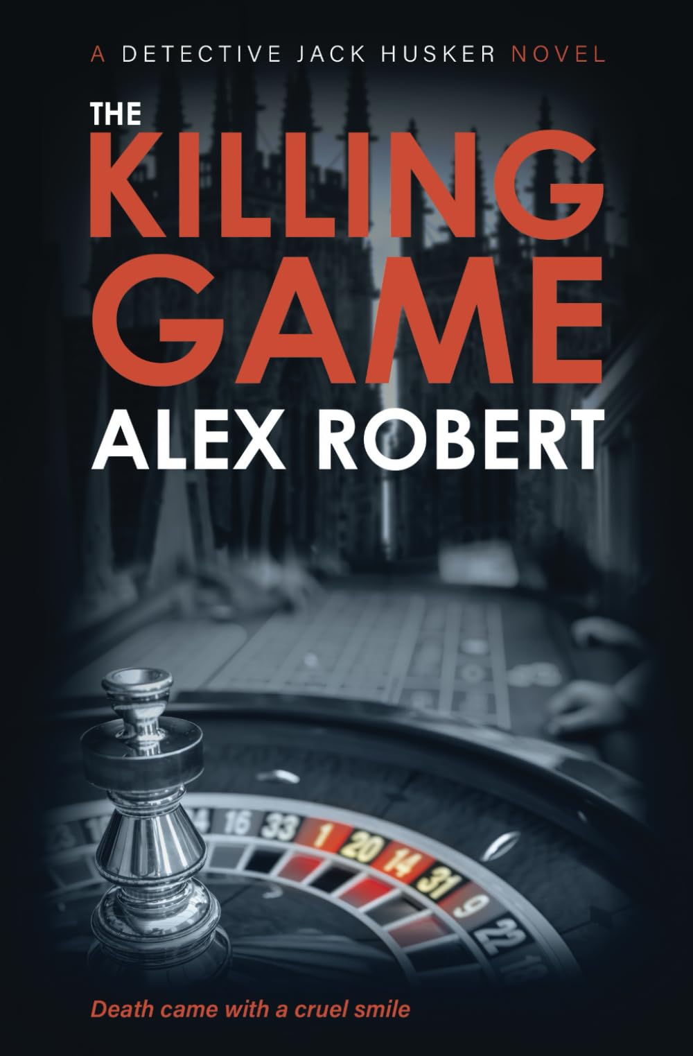 The Killing Game (Detective Jack Husker Crime Thrillers)