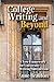 College Writing and Beyond: A New Framework for University Writing Instruction