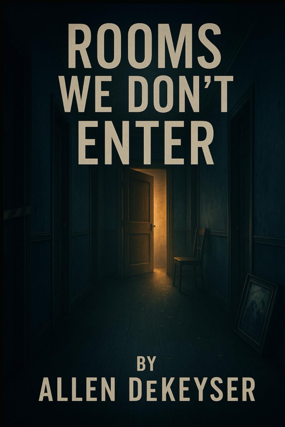 Rooms We Don’t Enter