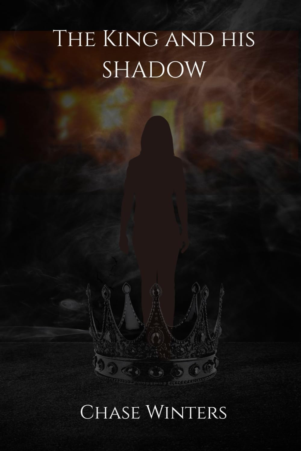 The King and his Shadow: Some chains are meant to break: 3 (Rising from the Ashes series)