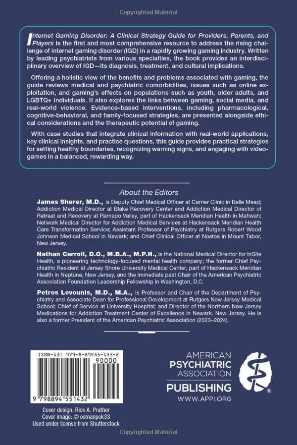Internet Gaming Disorder: A Clinical Strategy Guide for Providers, Parents, and Players