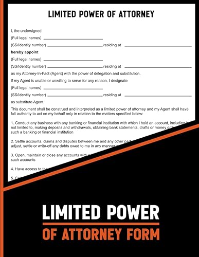 Limited Power of Attorney Form: Is a Legal Document that Grants Specific Powers to an Agent or Attorney-in-fact to act on Behalf of the Principal in Limited or Specific Circumstances.