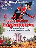 munchausen by proxy wiki  Der tollkühne Lügenbaron - Münchhausen und seine listigen Streiche