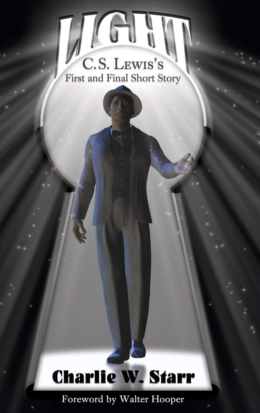 Light: C. S. Lewis's First and Final Short Story