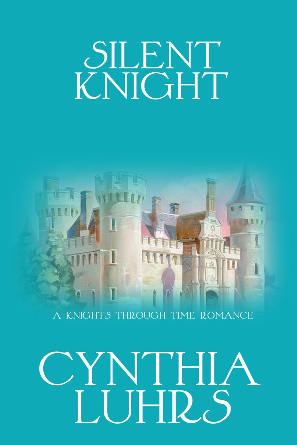Silent Knight (A Knights Through Time Romance)