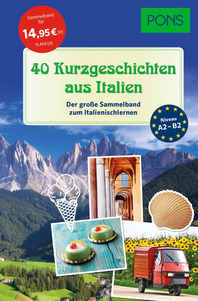 PONS 40 Kurzgeschichten aus Italien: Der große Sammelband zum Italienischlernen