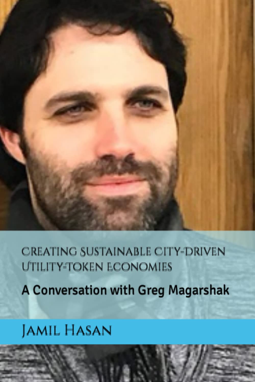 Creating Sustainable City Driven Utility Token Economies A Conversation Greg  | Desertcart Seychelles