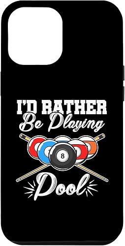 Funda para iPhone 12 Pro Max Id Rather Be Playing Billards Pool Player Snooker de 8 bolas
