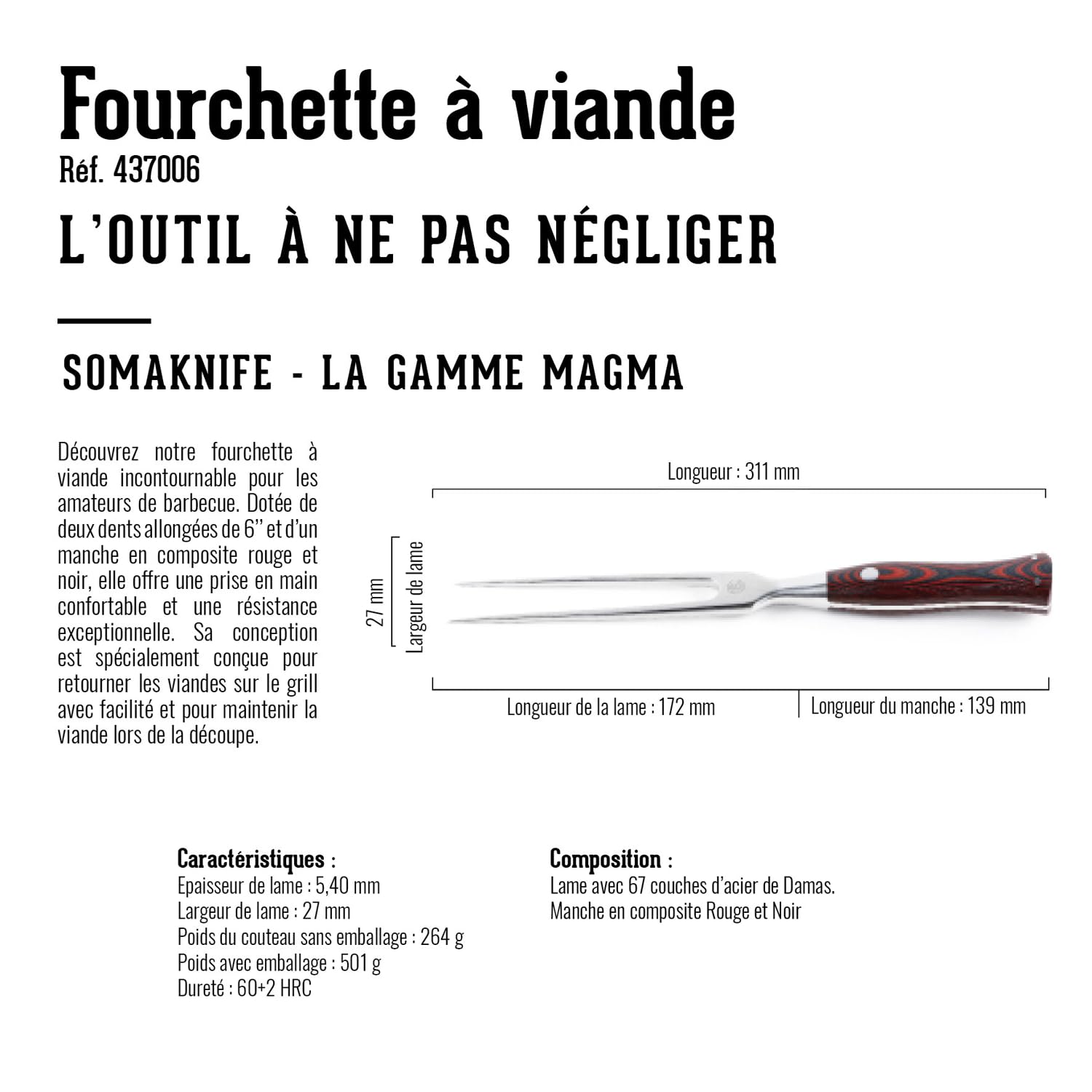 Somagic Fourchette à Viande, Gamme Magma