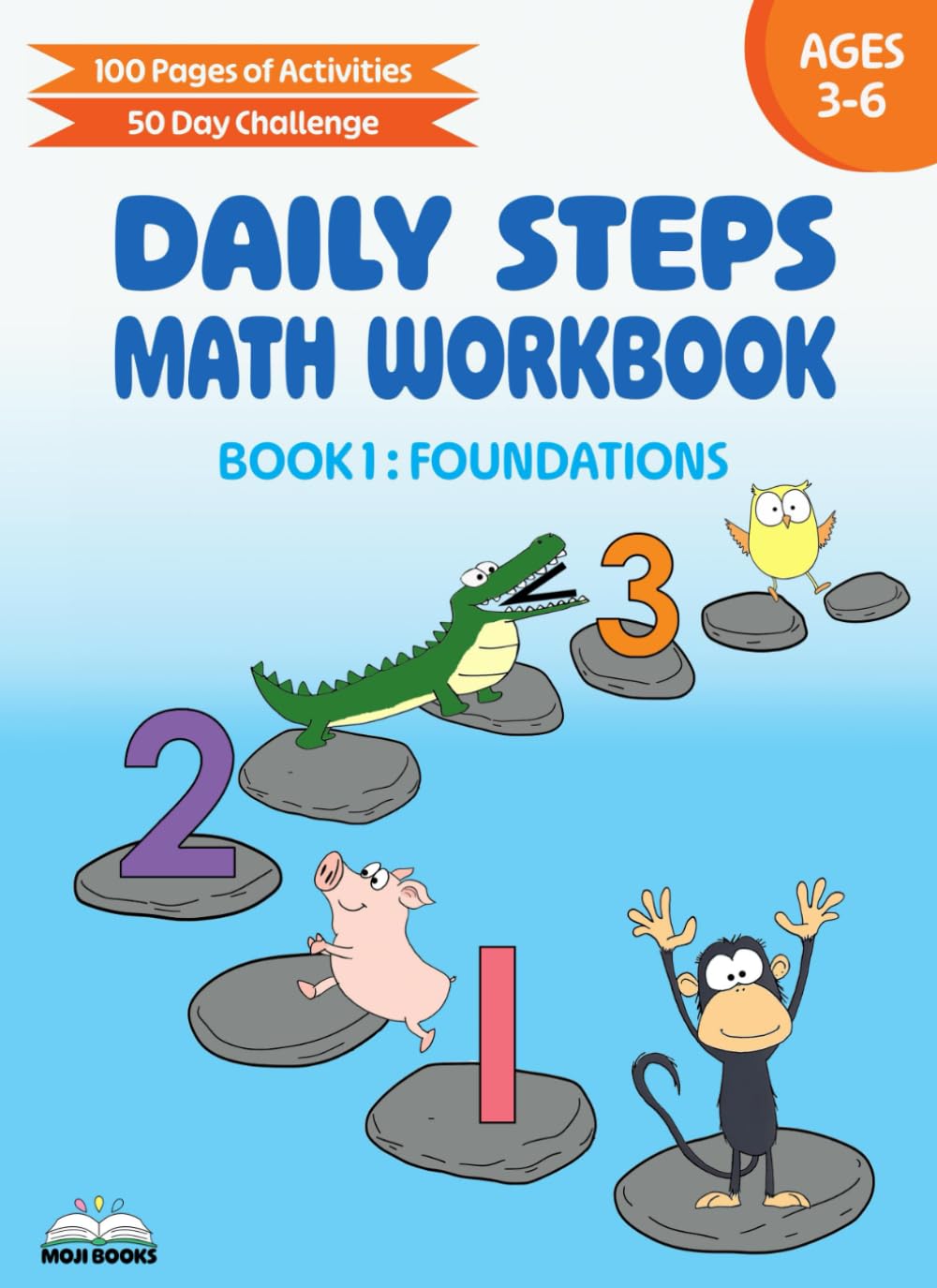 Daily Steps Math Workbook - Book 1: Foundation | Pre-K / Preschool / Kindergarten | Ages 3-6