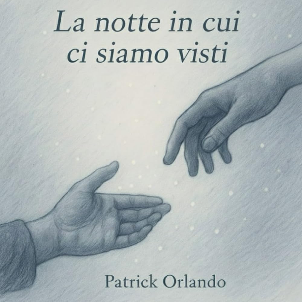 La notte in cui siamo visti