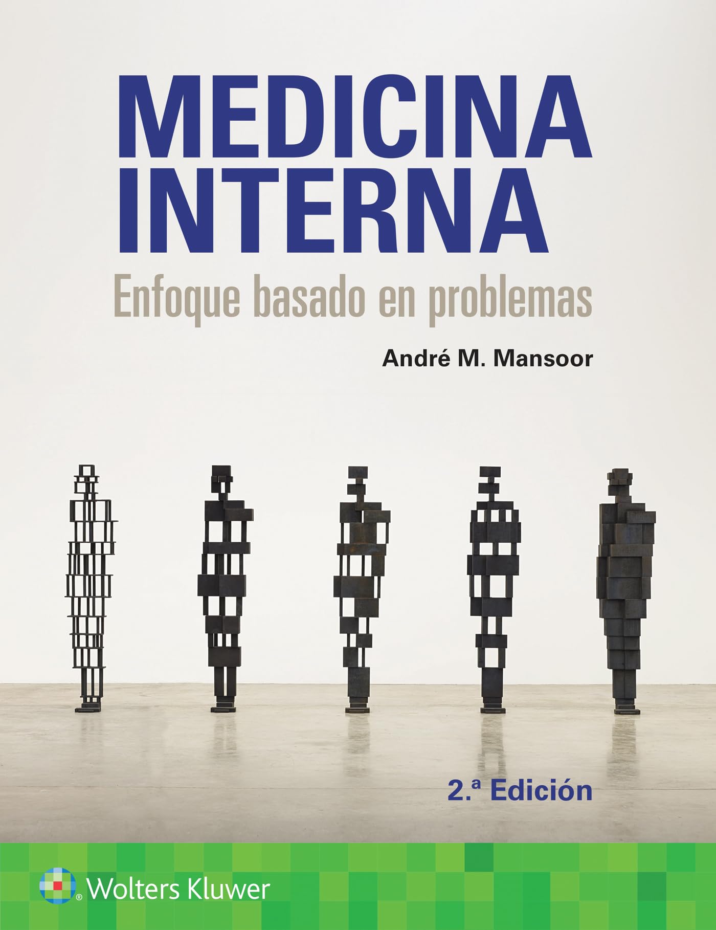 Medicina Interna. Enfoque basado en problemas