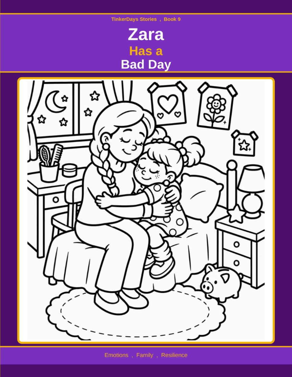 Zara Has a Bad Day: A story about how our loved ones make even the worst days bearable (Kobi and Zara: Growing Up)
