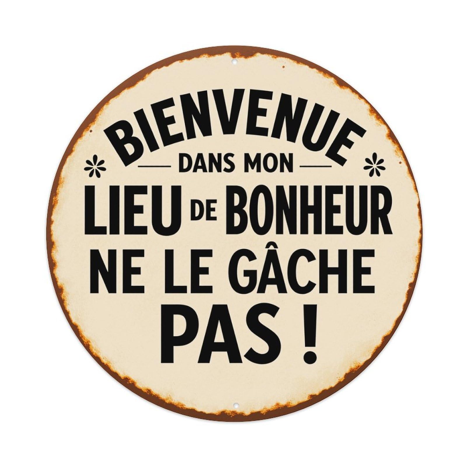 Welcome To My Place Of Happiness Don't Ruin It Vintage Metal Tin Sign Retro Wall Decor for Home Bar Garage Cafe, Indoor & Outdoor Decorative，circle Metal Poster, 8x8 Inch