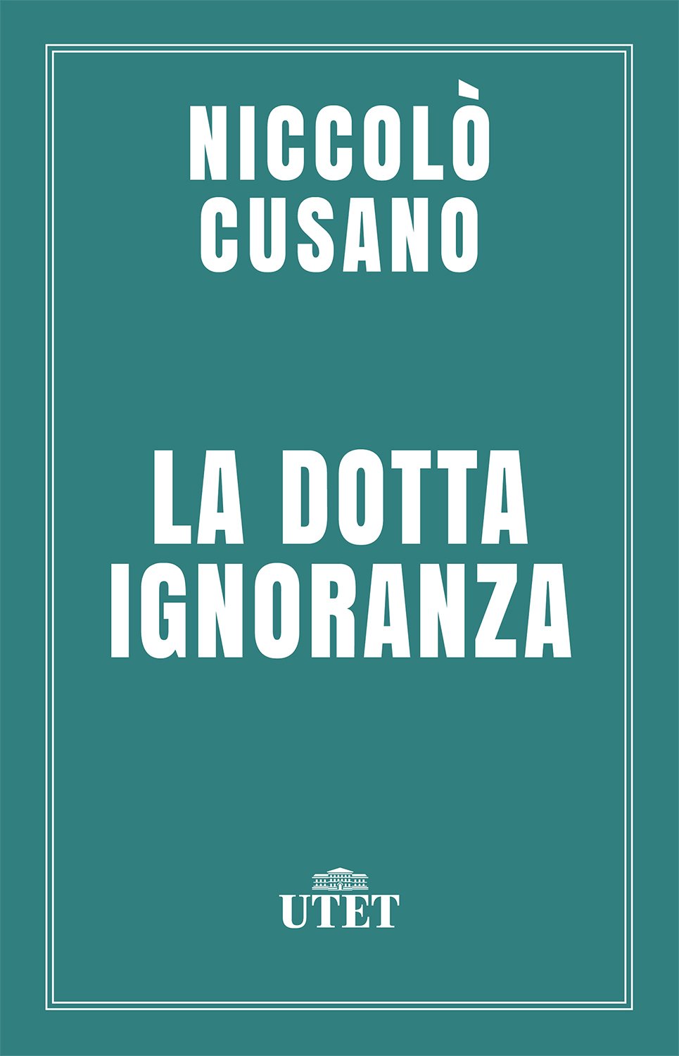 La dotta ignoranza (Italian Edition)