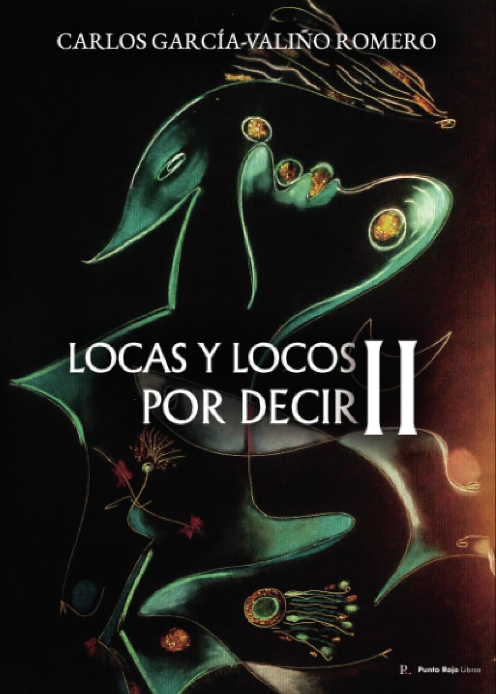 Locas y locos por decir II