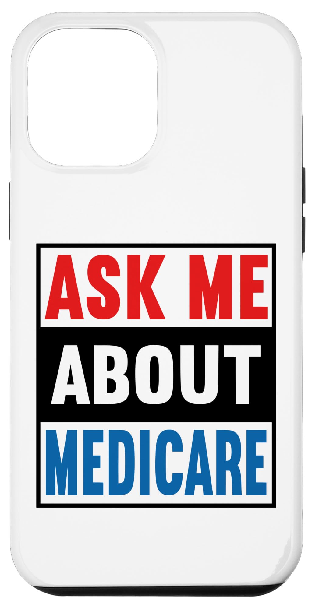 iPhone 15 Plus Medicare health Ask Me About Medicare Insurance Agent Broker Case
