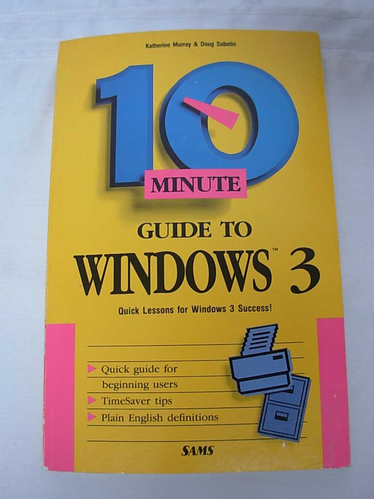 10 Minute Guide to Windows 3