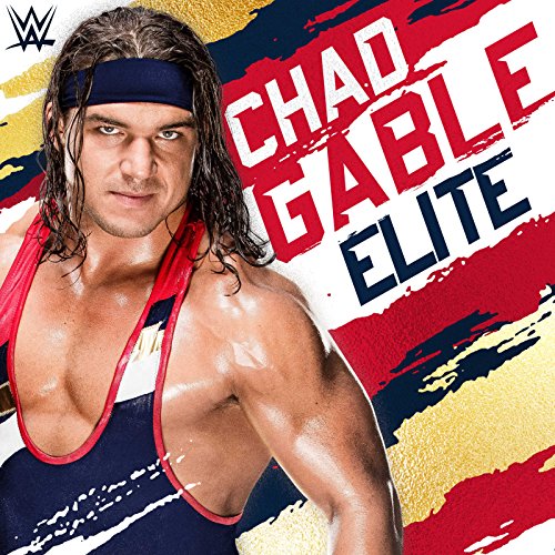Elite (Chad Gable)