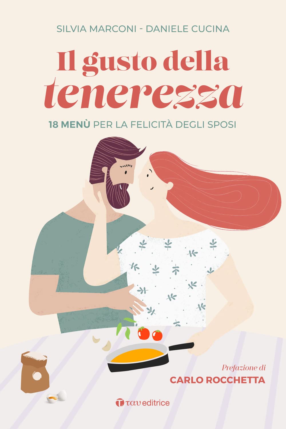 Il Gusto Della Tenerezza. 18 Menù Per La Felicità Degli Sposi - 4