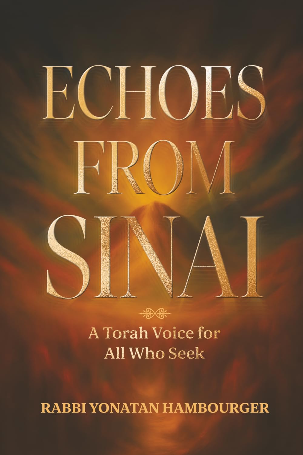Echoes From Sinai: A Torah Voice for All Who Seek      Paperback – March 28, 2026