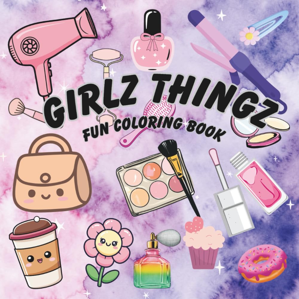 GIRLZ THINGZ: Fun Coloring Book