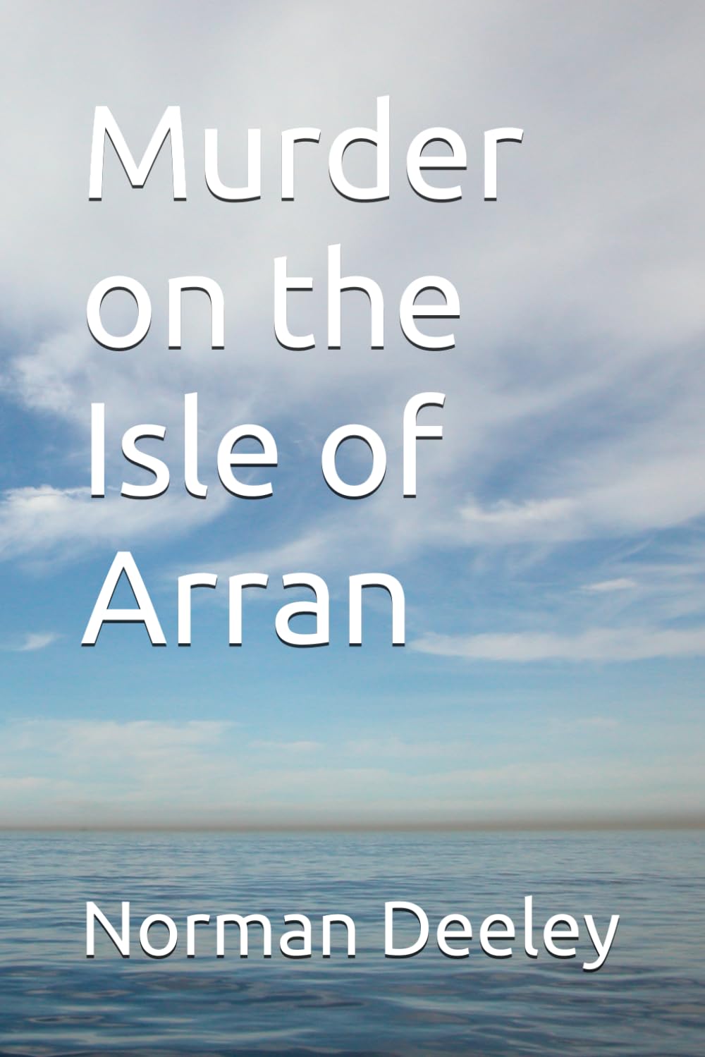 Murder on the Isle of Arran (Clyde Trilogy)