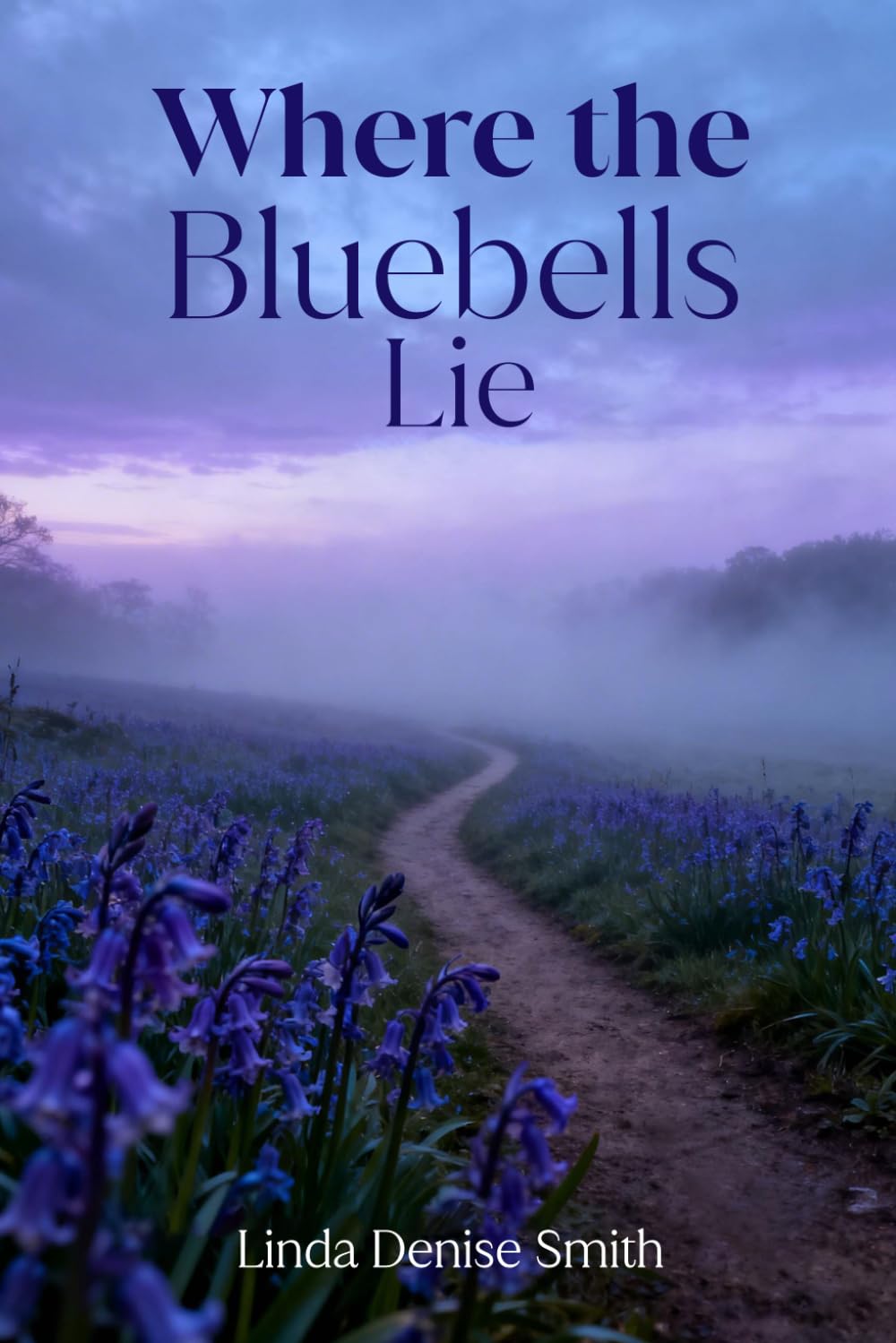 Where the Bluebells Lie (Bluebells Mystery Series)
