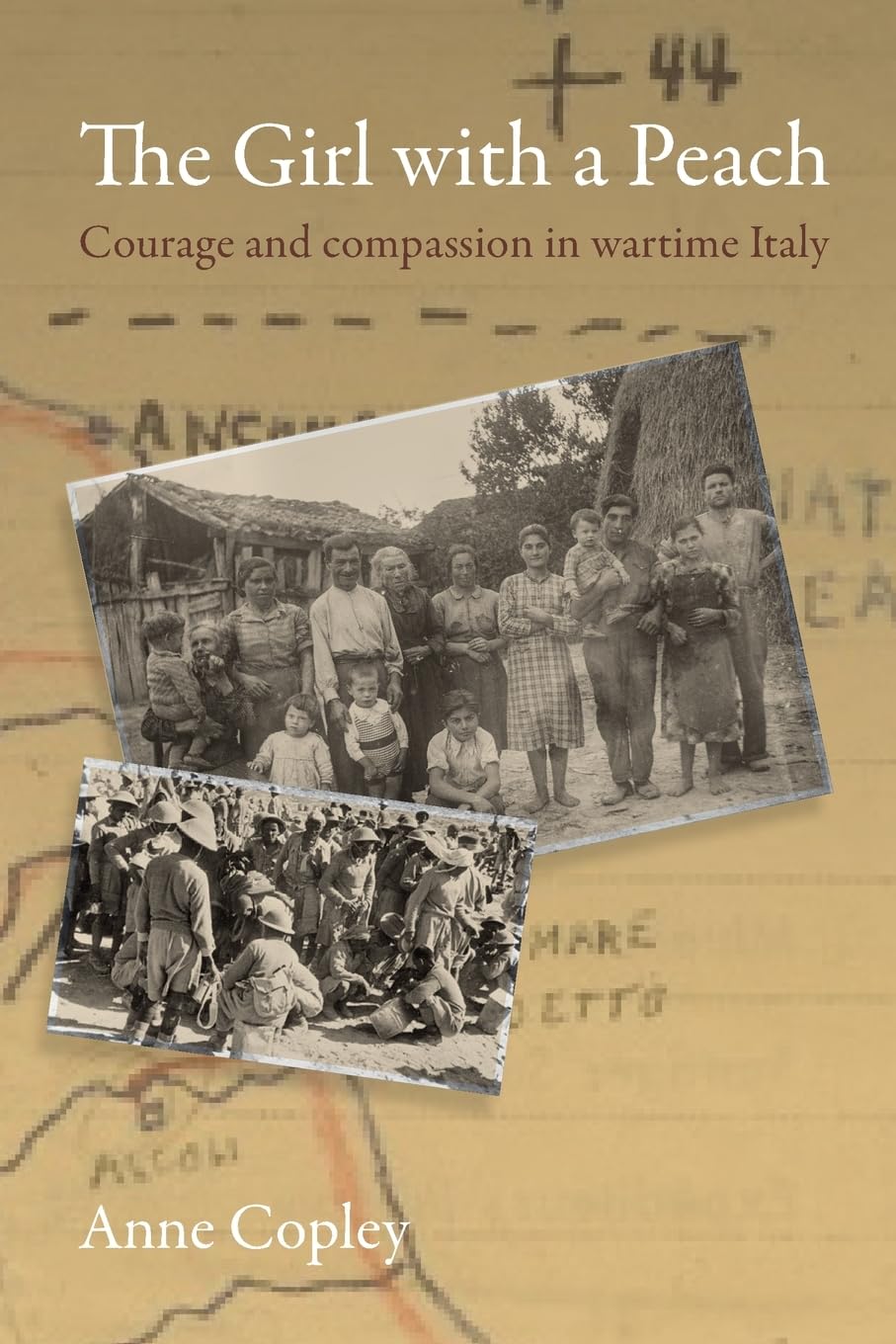 The Girl with a Peach: Courage and Compassion in Wartime Italy