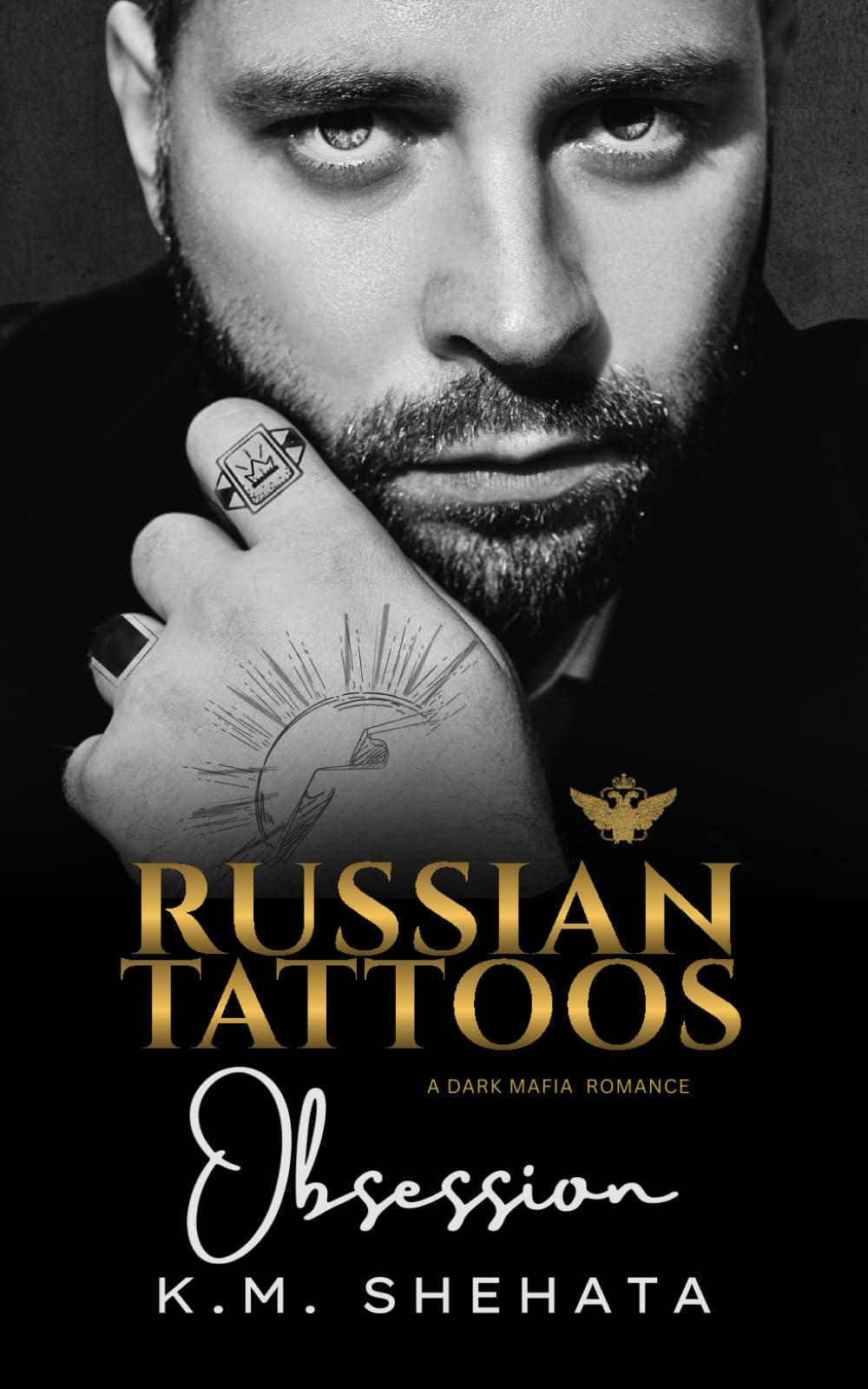 Russian Tattoos: Obsession: A Dark Mafia Romance: 1 (Russian Tattoos Trilogy)