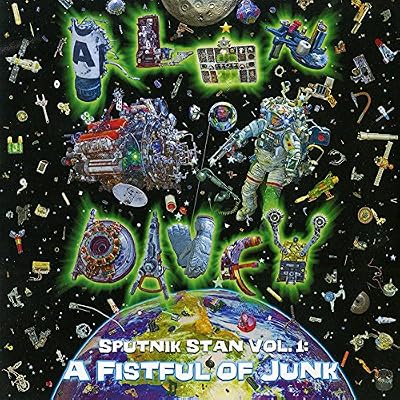 Sputnik Stan: A Fistful Of Junk