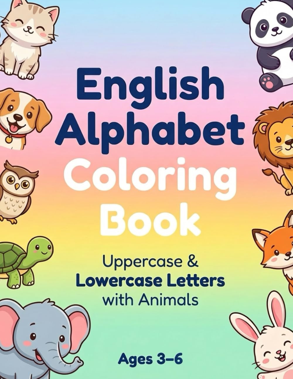 ABC Coloring Book for Kids Ages 3–6.: Fun and Easy Alphabet Coloring Pages (Little Learners Alphabet Coloring)