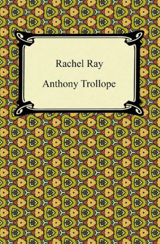 Rachel Ray [with Biographical Introduction]      Kindle Edition