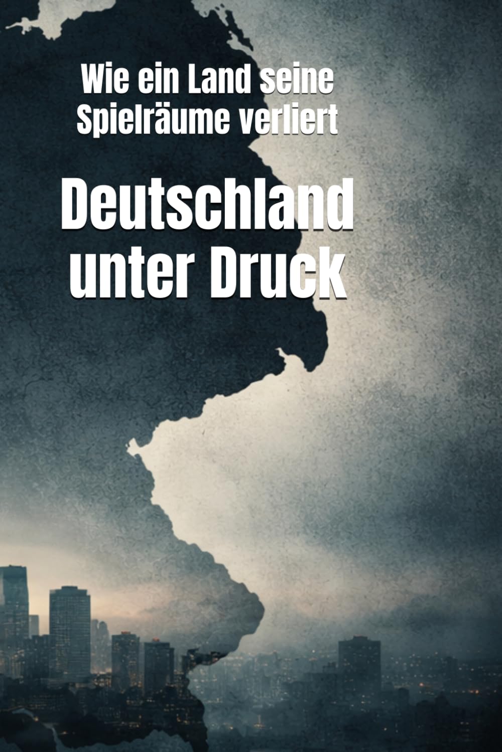 Deutschland unter Druck: Wie ein Land seine Spielräume verliert