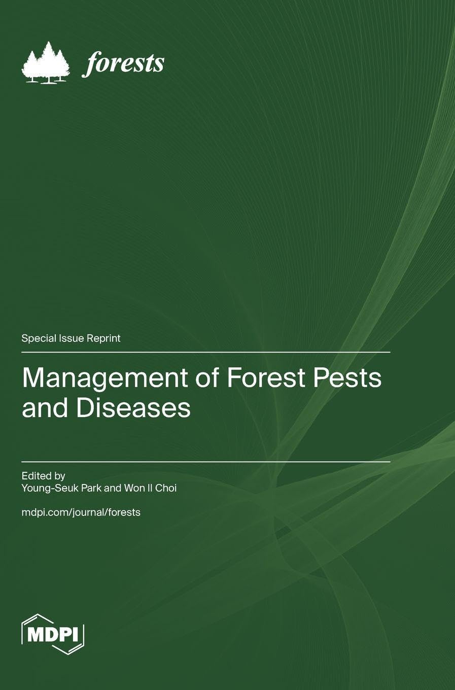 Management of Forest Pests and Diseases