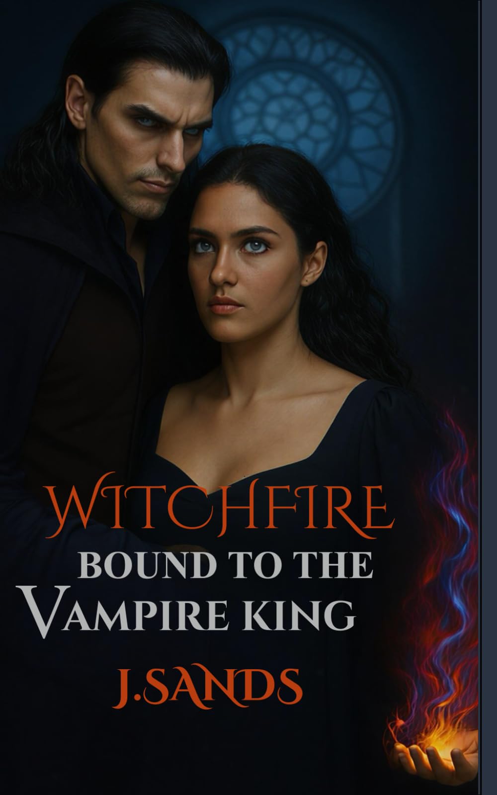 Witchfire Bound to the Vampire King: A Steamy Paranormal Romance Novel: 2 (Witchfire Series)
