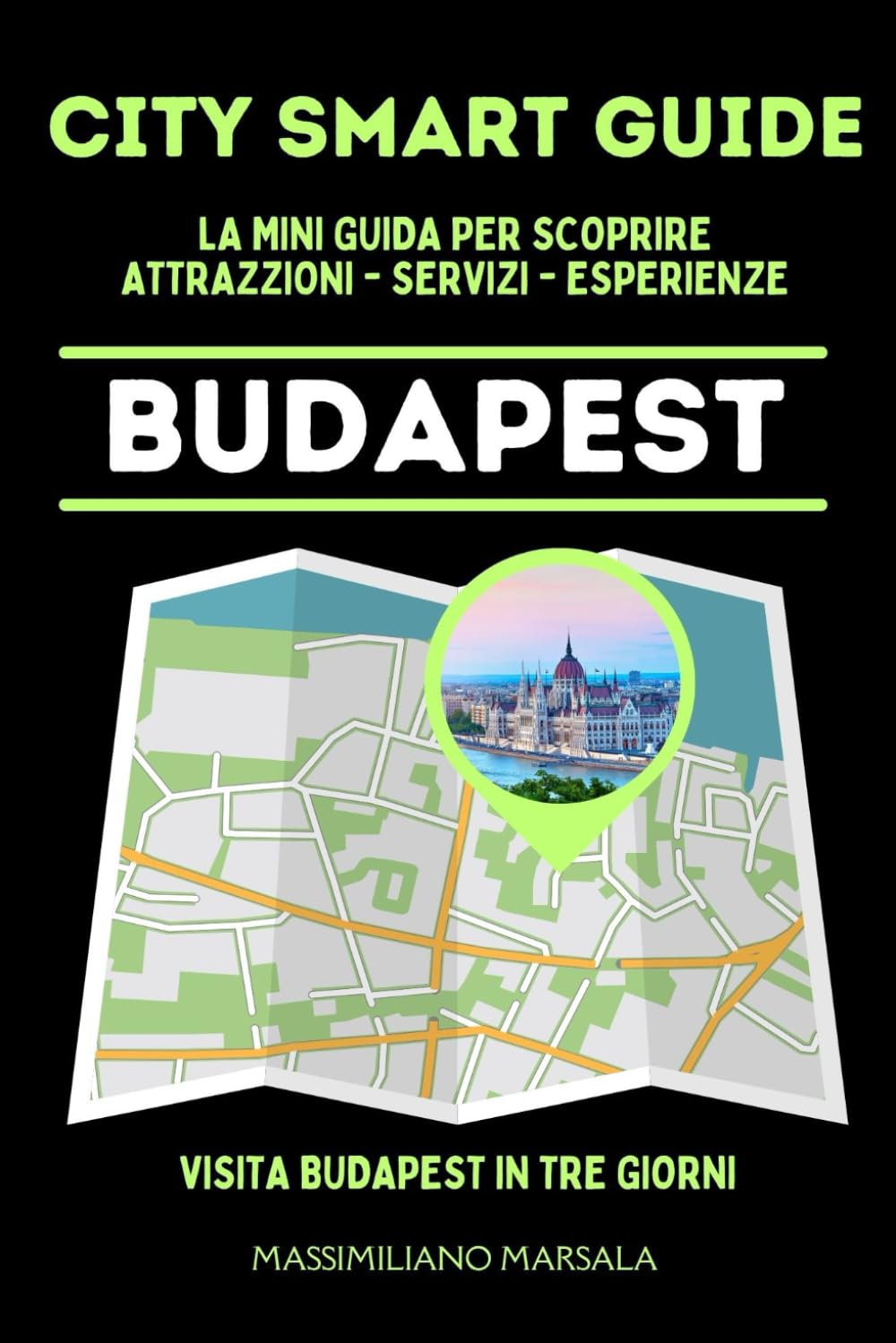 CITY SMART GUIDE BUDAPEST. La mini guida per scoprire Attrazioni, Servizi ed Esperienze.: 13