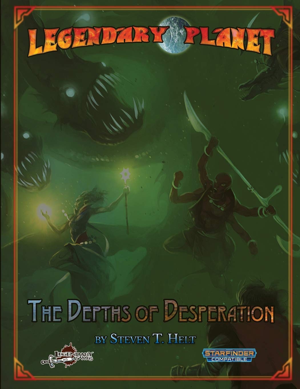 Legendary Planet: The Depths of Desperation: 5 (Legendary Planet (Starfinder))